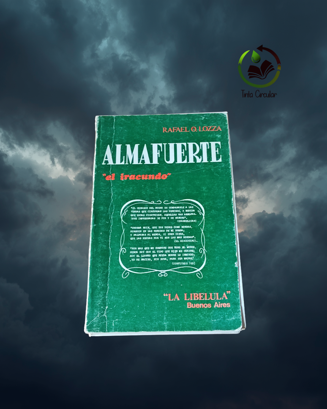 Almafuerte: el iracundo
