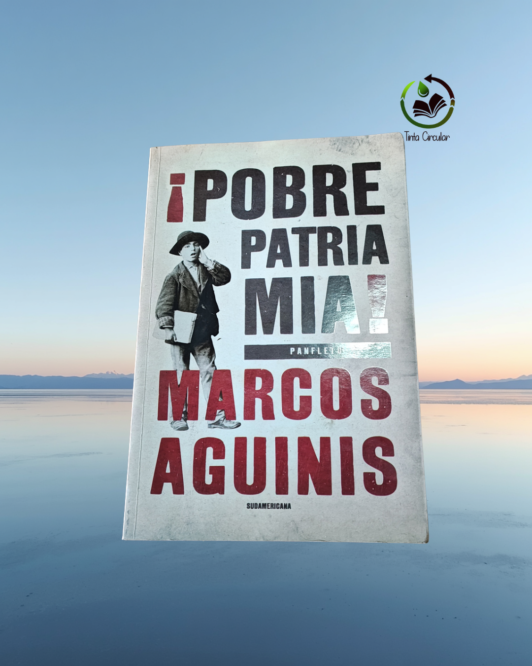 ¡Pobre patria mia!